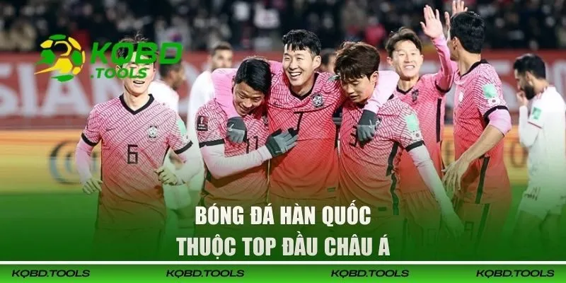 Kết Quả Bóng Đá Hàn Quốc - Theo Dõi Chi Tiết Mỗi Ngày 29 Bóng đá Hàn Quốc thuộc top đầu châu Á