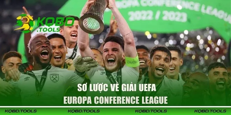 Soi Kèo Europa Conference League - Nhận Định Chuẩn 100% 1 Khám phá sơ lược về giải UEFA Europa Conference League