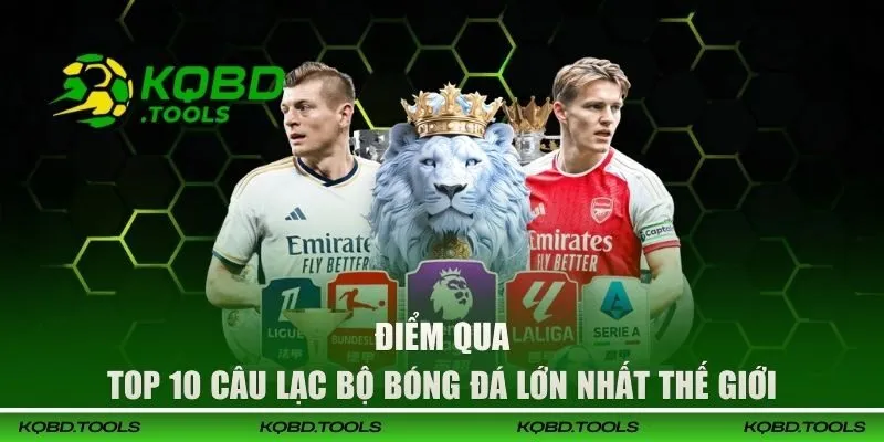 Điểm Qua Top 10 Câu Lạc Bộ Bóng Đá Lớn Nhất Thế Giới 1 top 10 cau lac bo bong da lon nhat the gioi dai dien 1